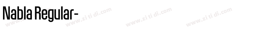 Nabla Regular字体转换 Nabla Regular字体转换